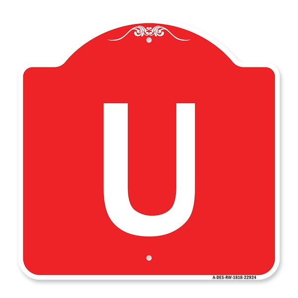 Signmission Designer Series Sign-Sign W/ Letter U, Red & White Aluminum Sign, 18" x 18", RW-1818-22924 A-DES-RW-1818-22924 - main